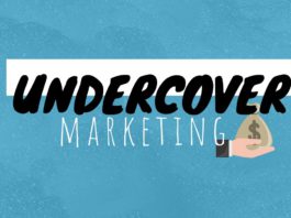 Undercover marketing